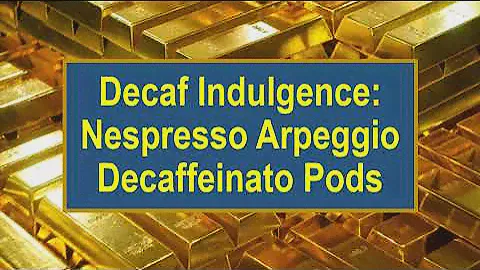 Decaf Indulgence: Nespresso Arpeggio Decaffeinato Pods