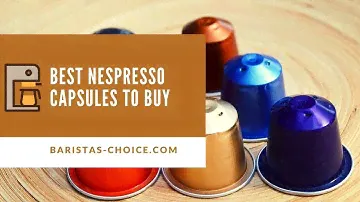 What are the best Nespresso capsules to buy online? (For every coffee preference) 🔥 Check it Out!