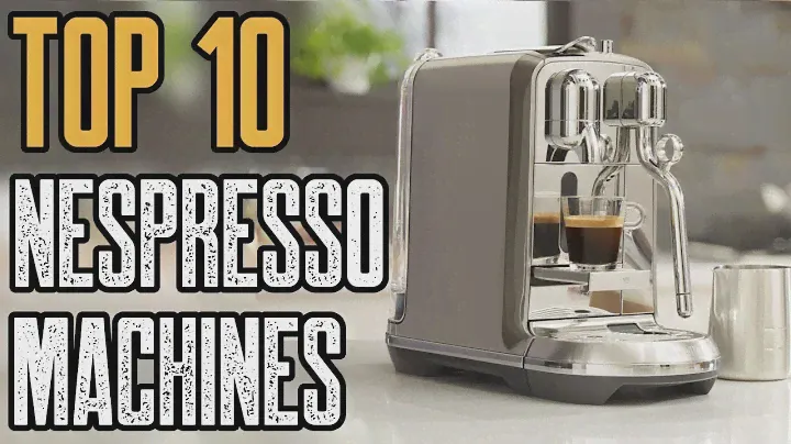 TOP 5 Best Nespresso Machine 2019!